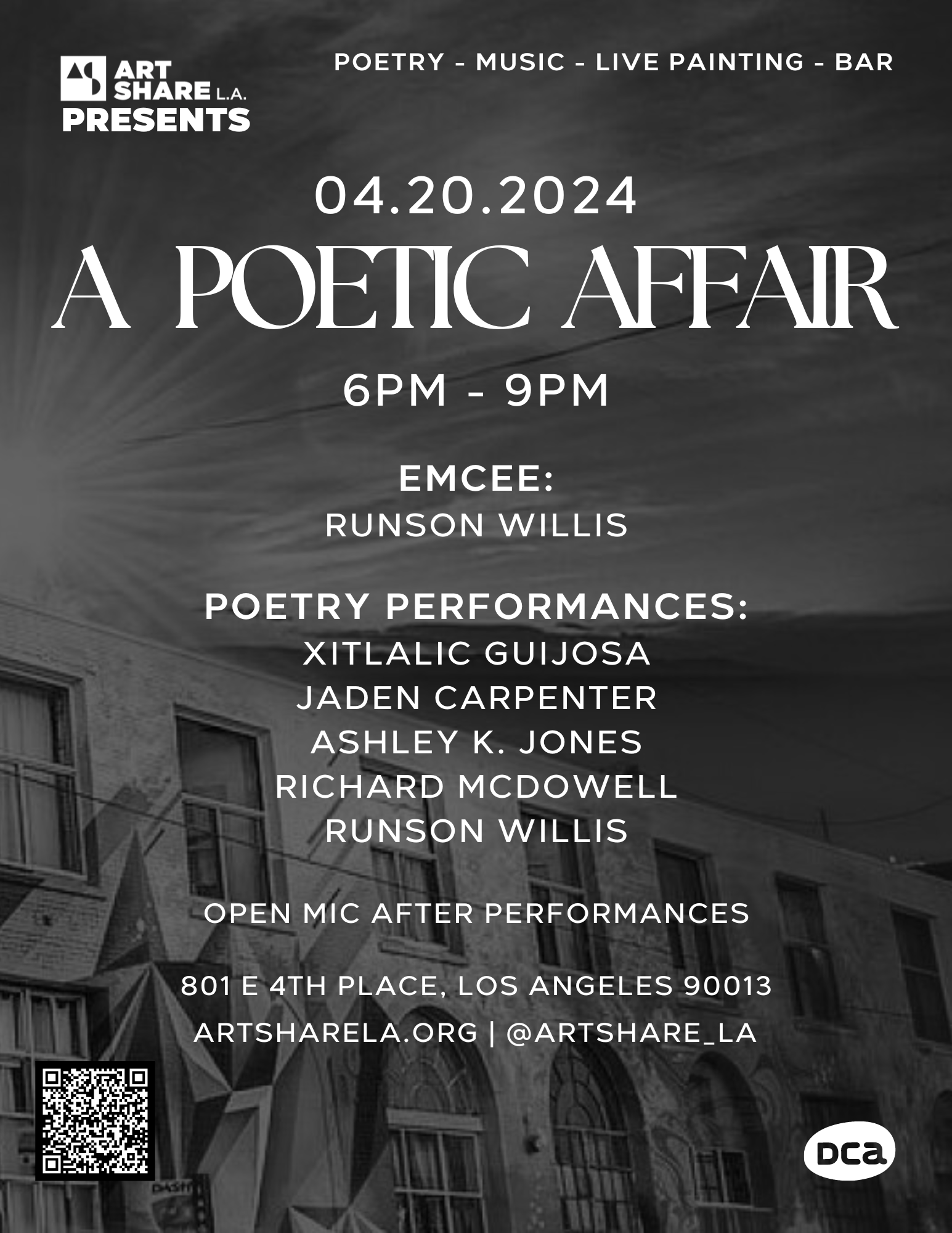 The image is a black and white photo of a building with a sign on it. The sign provides details about an event called "A Poetic Affair" presented by Share L.A. on April 20, 2024, featuring poetry performances, live painting, music, and a bar. Emcee for the event is Runson Willis, and there will be an open mic session after the performances. The event will take place at 801 E 4th Place, Los Angeles 90013. For more information, visit artsharela.org or check @artshare_la on social media.